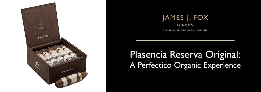 The First Line of Organic Cigars: Plasencia Reserva Original