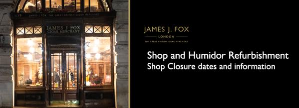Shop Closure during Refurbishment at James J Fox