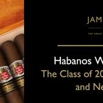 Habanos World Days: The Class of 2021 Edicion Limitada and New Releases